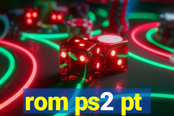 rom ps2 pt-br